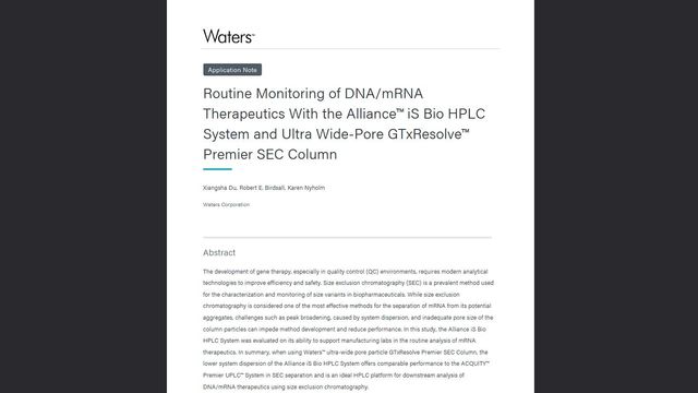 Waters application note on routine monitoring of DNA/mRNA therapeutics with Alliance iS Bio HPLC and GTXResolve Premier SEC Column 